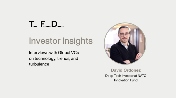 David Ordonez, Deep Tech Investor at NATO Innovation Fund